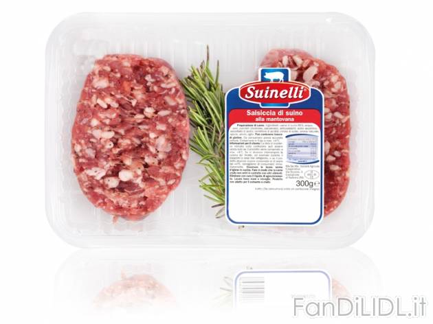 Salsiccia aperta tipo mantovana , prezzo 1,39 &#8364; per 300 g, € 4,63/kg ...