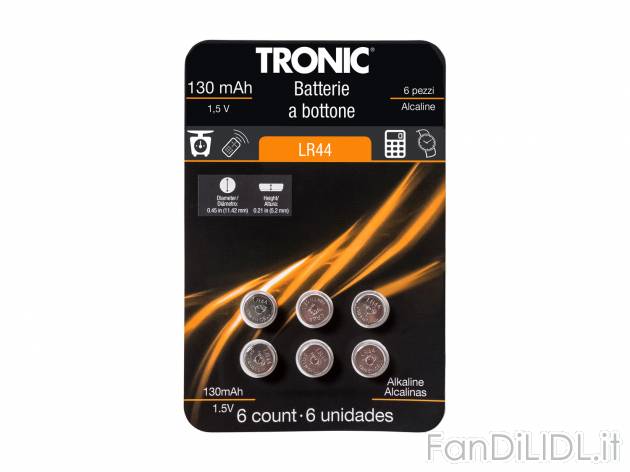 Batterie a bottone Tronic, le prix 1.49 &#8364; 
6 pezzi 
- Alcaline o al ...