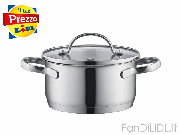Pentola in acciaio Ernesto, prezzo 9.99 &#8364; 
Ø 16 cm 
- Coperchio in vetro ...