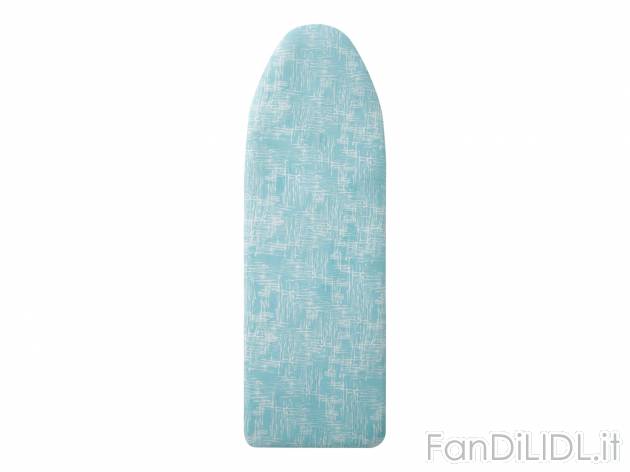 Copriasse da stiro AquaPur, prezzo 4.99 € 
- A 3 strati
- Fissaggio con clip ...