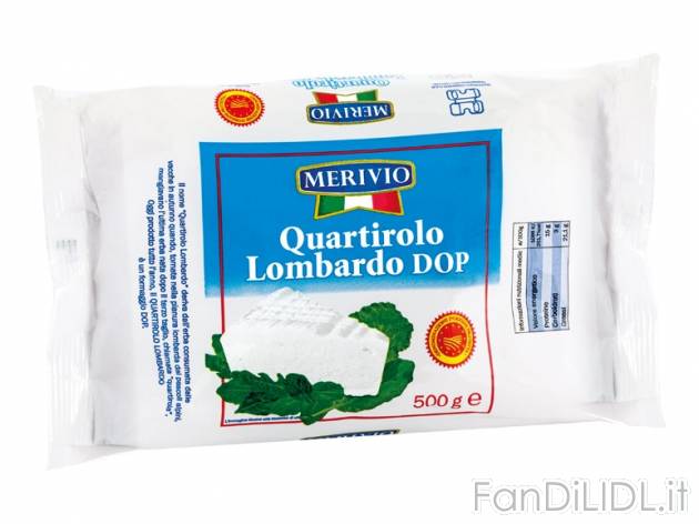 Quartirolo Lombardo DOP , prezzo 1,99 &#8364; per 500 g, € 3,98/kg EUR. 
- ...