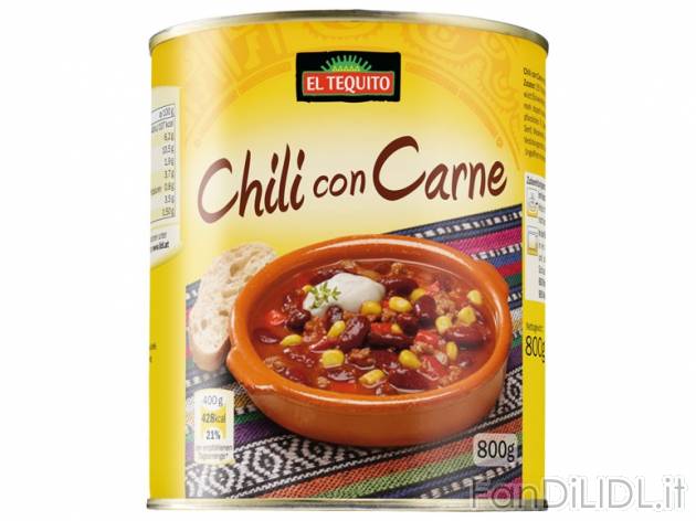 Chili con carne , prezzo 1,99 &#8364; per 800 g, € 2,49/kg EUR. 
- Gustoso ...