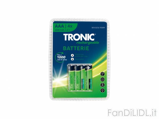 Batterie ricaricabili Tronic, prezzo 3.99 &#8364; 
4 pezzi 
- AA o AAA
- Precaricate ...