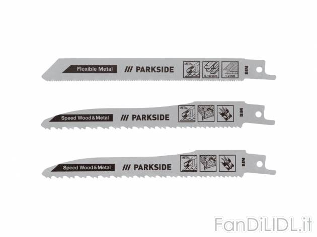 Set lame per seghetto elettrico Parkside, prezzo 4.99 &#8364; 
3 pezzi 
- Per ...
