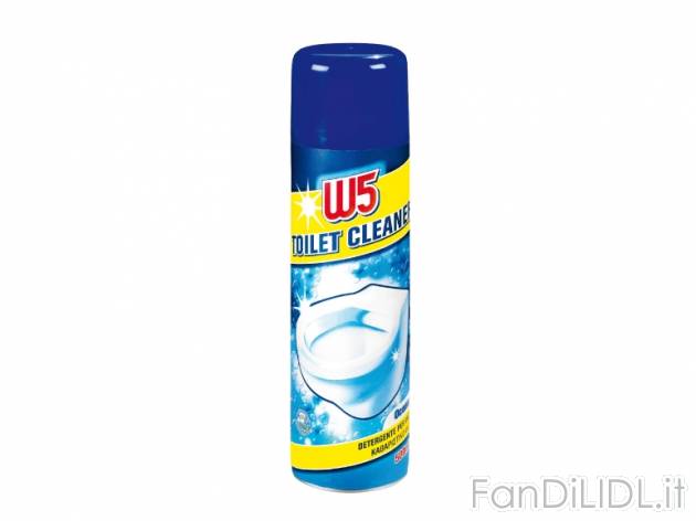 Schiuma detergente WC W5, prezzo 1,49 &#8364; per Alla confezione 
- 500 ml ...