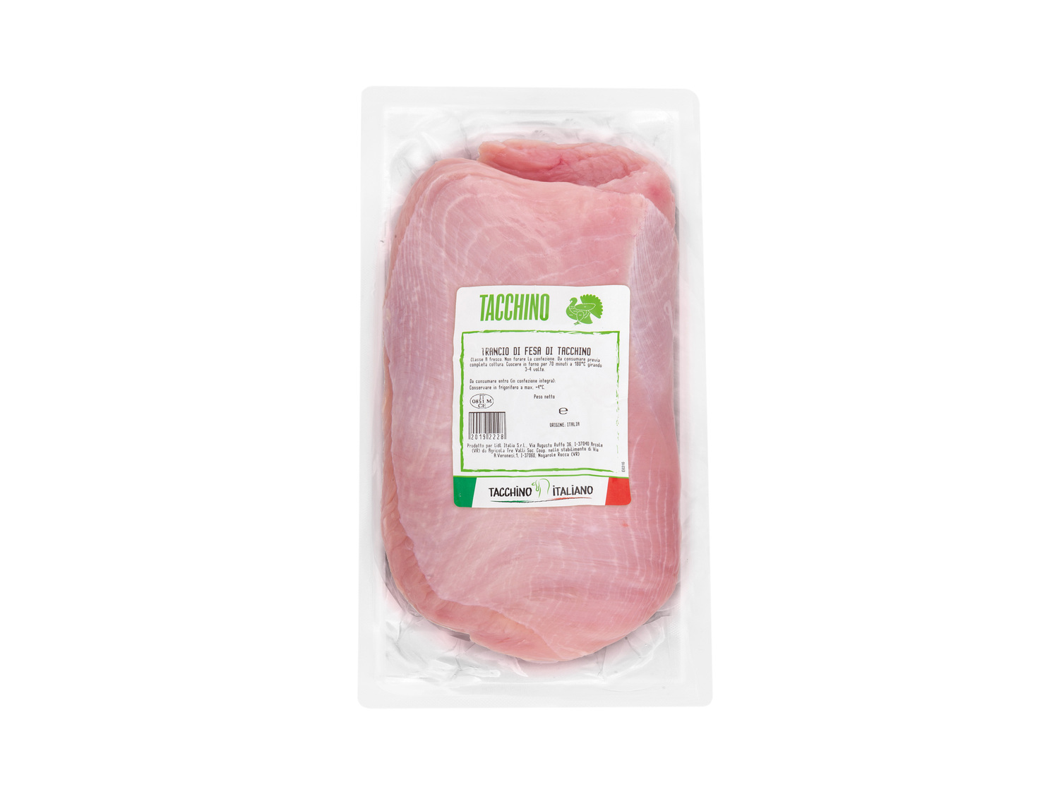 Trancio di fesa di tacchino , prezzo 4.49 €
- Per delicati secondi piatti