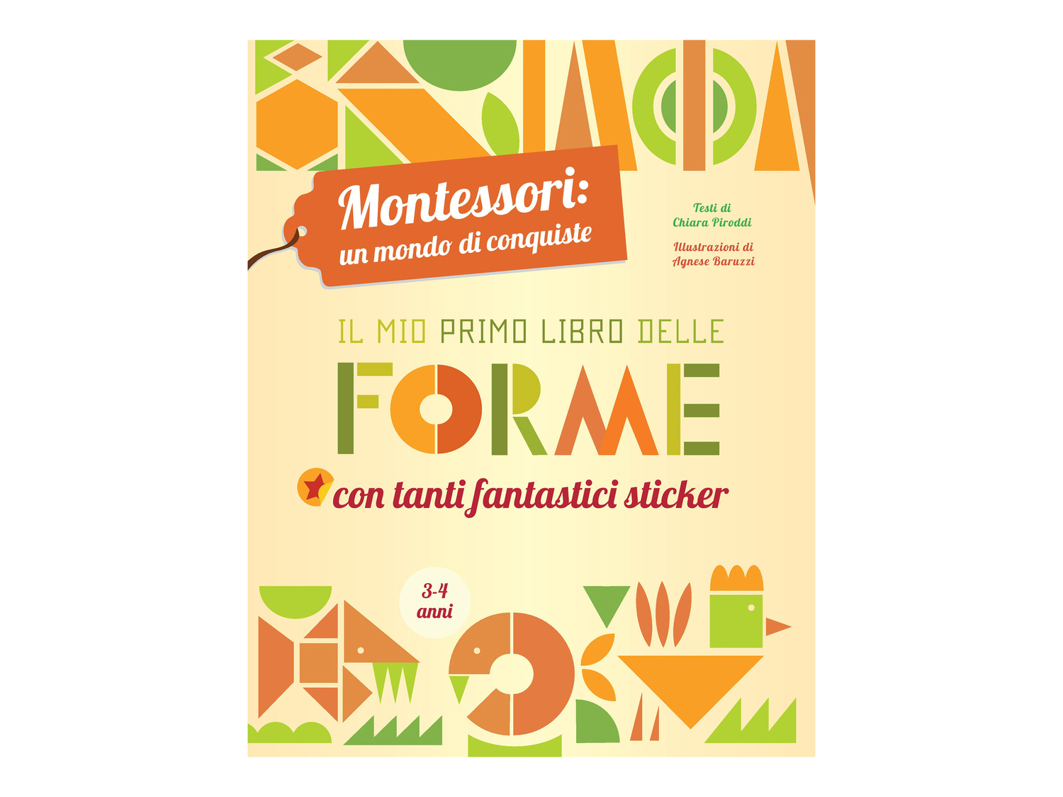 Libro con adesivi per bambini Montessori , prezzo 4.99 €
A scelta tra:
- ...